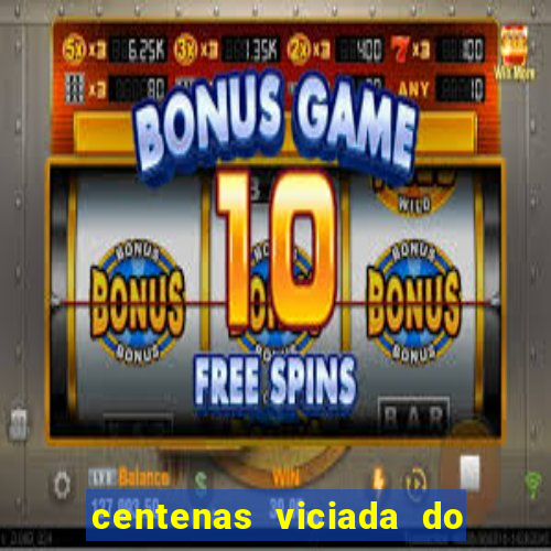 centenas viciada do jogo de bicho 2016